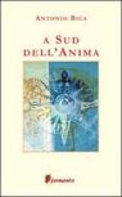 A sud dell'anima