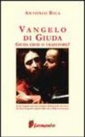 Vangelo di Giuda. Giuda eroe o traditore