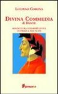 Divina Commedia. Riscrittura interpretativa in prosa e per tu tti (3 vol.)