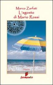 L'agosto di Mario Rossi