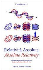 Relatività assoluta-Absolute relativity. Ediz. bilingue