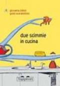 Due scimmie in cucina