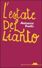 L'estate del lianto