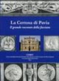 La Certosa di Pavia. Il grande racconto della facciata. Ediz. italiana e inglese