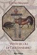 Venti secoli di cristianesimo