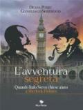 L'avventura segreta. Quando Italo Svevo chiese aiuto a Sherlock Holmes