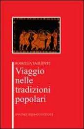 Viaggio nelle tradizioni popolari