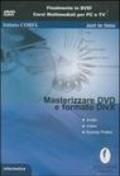 Masterizzare DVD e formato DIVX. DVD-ROM