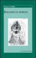 Ragazzi in marcia. 16 racconti, 1 cuntu, 1 ballata: come un romanzo