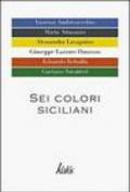 Sei colori siciliani