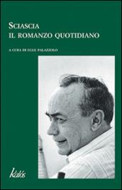 Sciascia. Il romanzo quotidiano