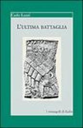 L'ultima battaglia