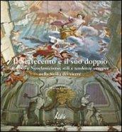 Il Settecento e il suo doppio. Rococò e Neoclassicismo, stili e tendenze europee nella Sicilia dei Viceré