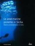 Le aree marine protette in Sicilia-Marine protected areas in Sicily