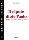 Il nipote di zio Paolo e altri racconti della guerra