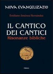 Il cantico dei cantici. Risonanze bibliche