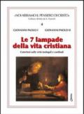 Le sette lampade della vita cristiana. Catechesi sulle virtù teologali e cardinali