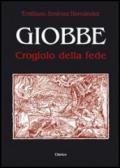 Giobbe. Crogiolo della fede