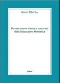 Per una nuova visione e contenuti della federazione monastica