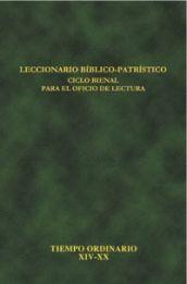 Leccionario biblico-patristico. Ciclo bienal para el oficio de lectura. 6.Tiempo ordinario XIV-XX