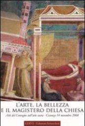 L'arte, la bellezza e il magistero della Chiesa. Atti del Convegno sull'arte sacra (Cosenza, 14 novembre 2008)