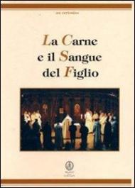 La carne e il sangue del figlio