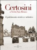 Certosini a Serra San Bruno. Il patrimonio storico e artistico