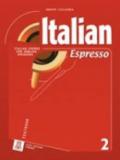 Italian espresso. Textbook. Con CD Audio. 2.