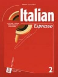 Italian espresso. Textbook. Con CD Audio. 2.
