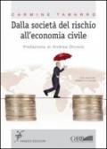 Dalla società del rischio all'economia civile