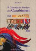 Il calendario storico dei carabinieri (1928-2008)