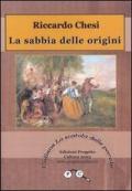 La sabbia delle origini