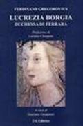 Lucrezia Borgia duchessa di Ferrara