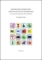 Metodologie informatiche applicate agli scavi archeologici. Il caso di Isernia La pineta (Molise)