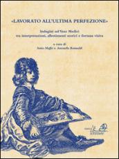 Lavorato all'ultima perfezione. Indagini sul Vaso Medici tra interpretazioni, allestimenti storici e fortuna visiva