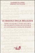 Le regole della bellezza. Saperi antiquari e teorie dell'arte nei «segmenta nobilium signorum et statuarum» di François Perrier. Con CD-ROM