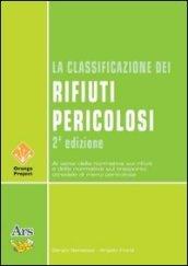 La classificazione dei rifiuti pericolosi