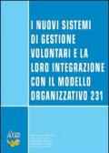 I nuovi sistemi di gestione volontari e la loro integrazione con il modello organizzativo 231