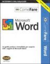 Microsoft Word. La guida immediata per scoprire tutti i segreti di Microsoft Word. Con CD-ROM