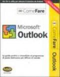 Microsoft Outlook. La guida pratica e immediata al programma di posta elettronica più diffuso al mondo. Con CD-ROM