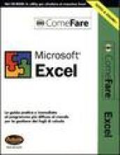 Microsoft Excel. La guida pratica e immediata al programma più diffuso al mondo per la gestione dei fogli di calcolo. Con CD-ROM