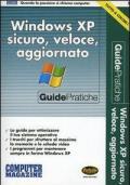 Windows XP sicuro, veloce, aggiornato. Con CD-ROM