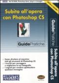 Subito all'opera con Photoshop CS. Con CD-ROM