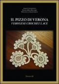 Il pizzo di Verona. Ediz. italiana e inglese