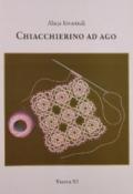 Chiacchierino ad ago