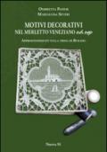 Motivi decorativi nel merletto veneziano ad ago. Approfondimenti sulla trina di Burano