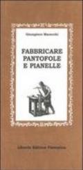 Fabbricare pantofole e pianelle