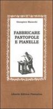 Fabbricare pantofole e pianelle