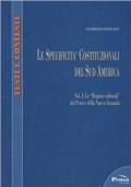 Le specificità costituzionali del Sud America. Vol. 1: Le «regioni culturali» del perù e della Nuova Granade.