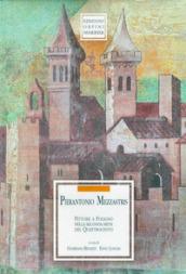 Pierantonio Mezzastris. Pittore a Foligno nella seconda metà del Quattrocento. Ediz. illustrata